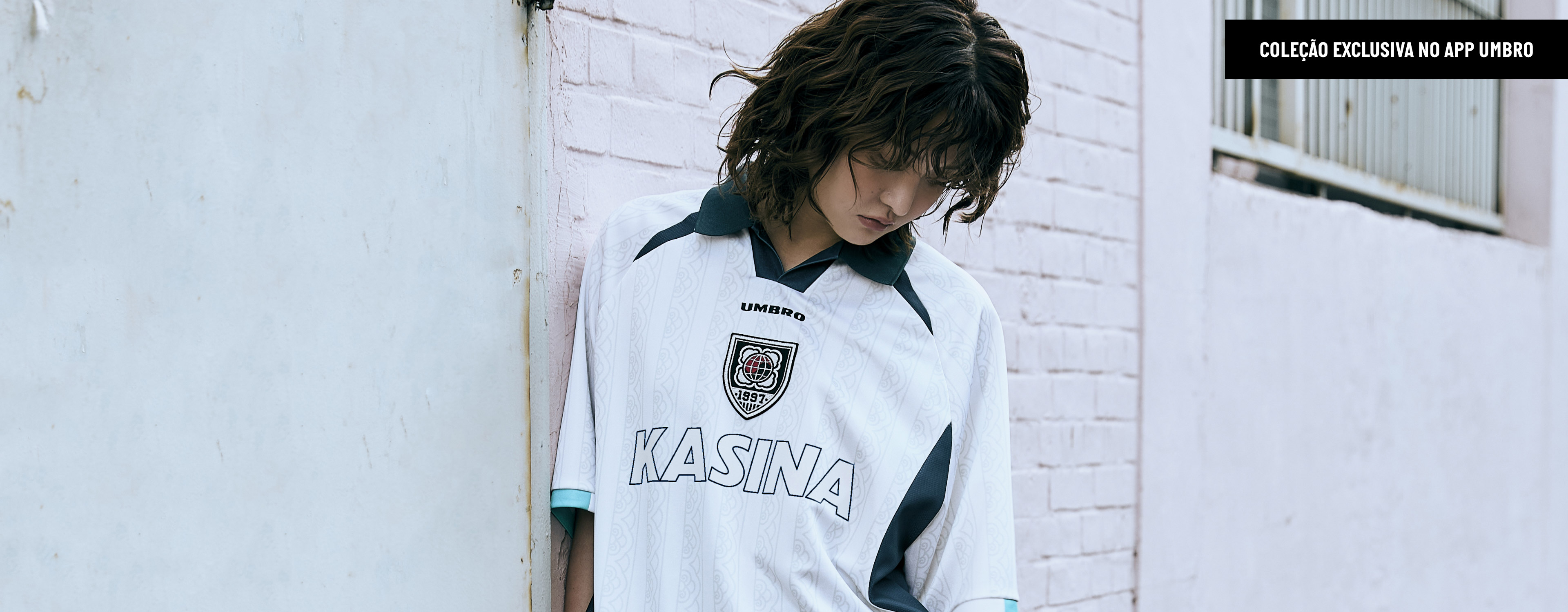 # UMBRO X KASINA: DIRETO <br>DAS RUAS PARA OS SEUS LOOKS